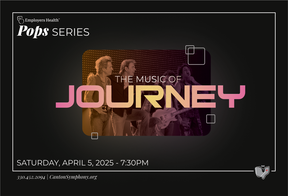 Canton Symphony Orchestra - The Music of Journey at Umstattd Performing Arts Hall, 5 April | Event in Canton