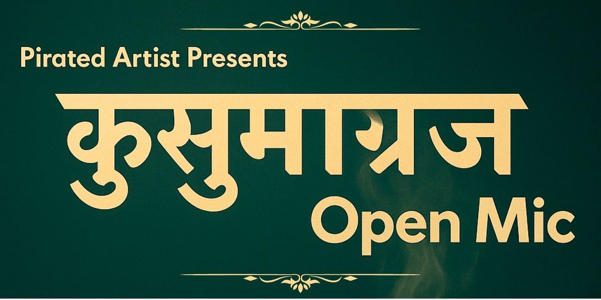 Kusumagraj - Marathi Open Mic