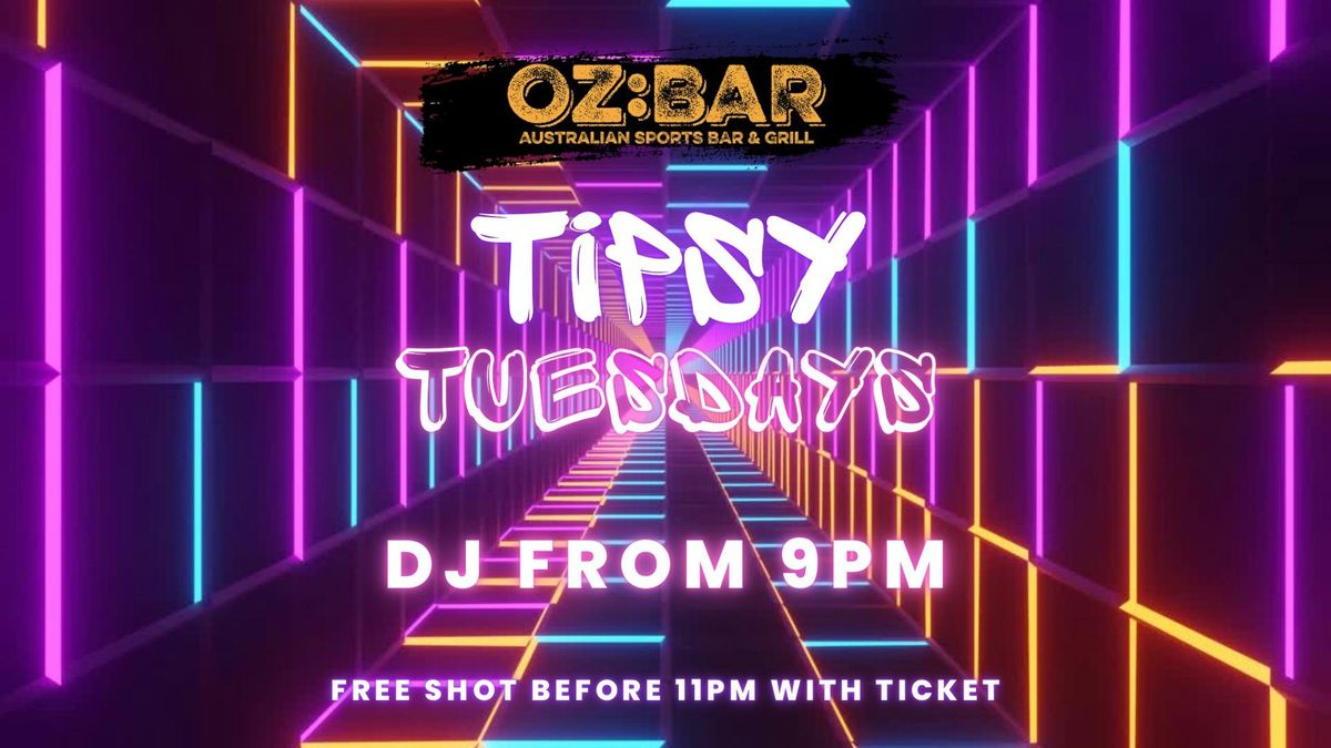 TIPSY Tuesdays | OZ:BAR | 13.05.25, 13 May | Event in Nottingham | AllEvents