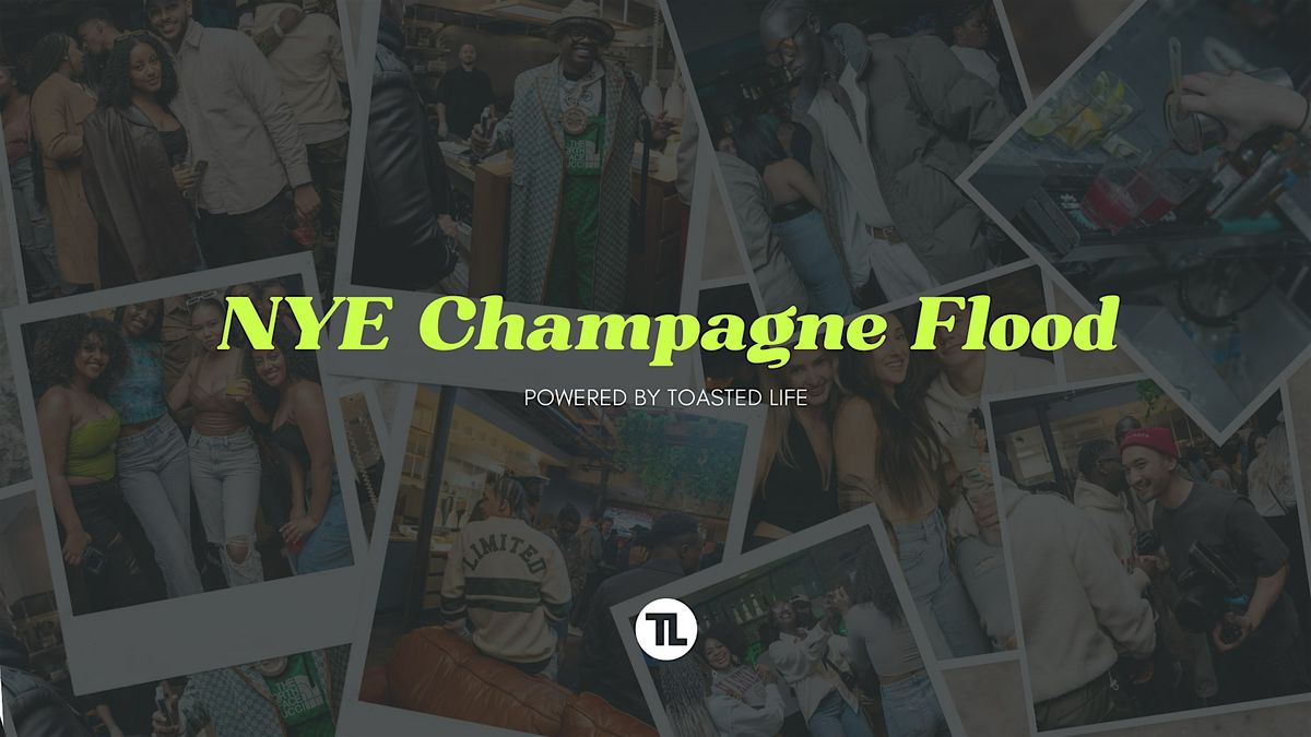 NYE Champagne Flood Powered by Toasted Life, 31 December | Event in San Francisco | AllEvents