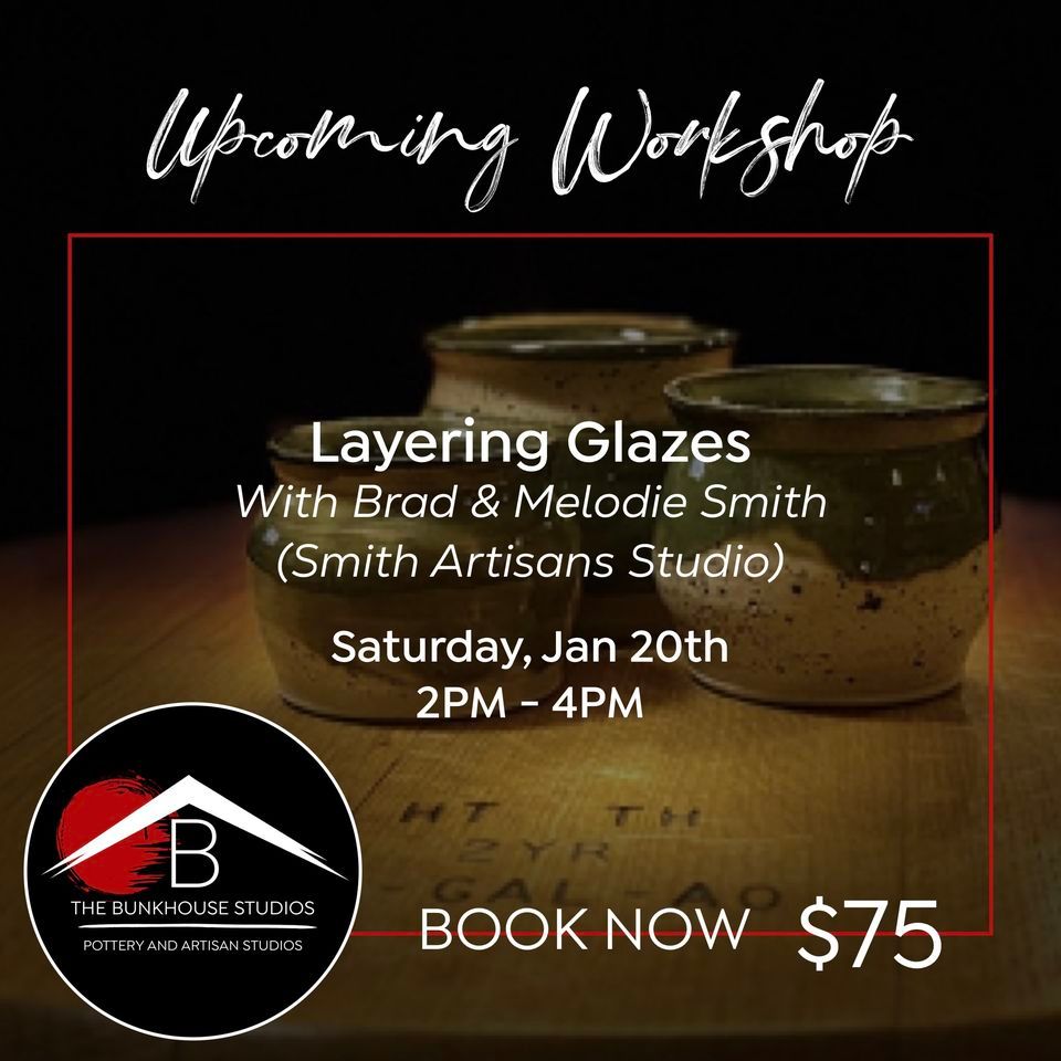 Layering Glazes with Brad & Melodie Smith from Smith Artisan