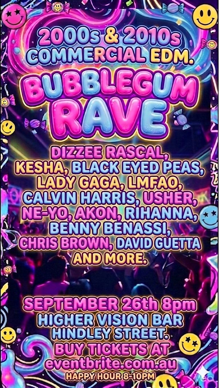 BubbleGum Rave at Higher Vision Bar, Hindley Street - 26th September 8 ...