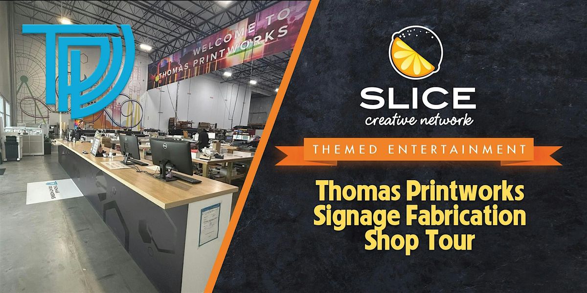 Thomas Printworks Signage Fabrication Shop Tour in Orlando, 9 December | Event in Orlando | AllEvents