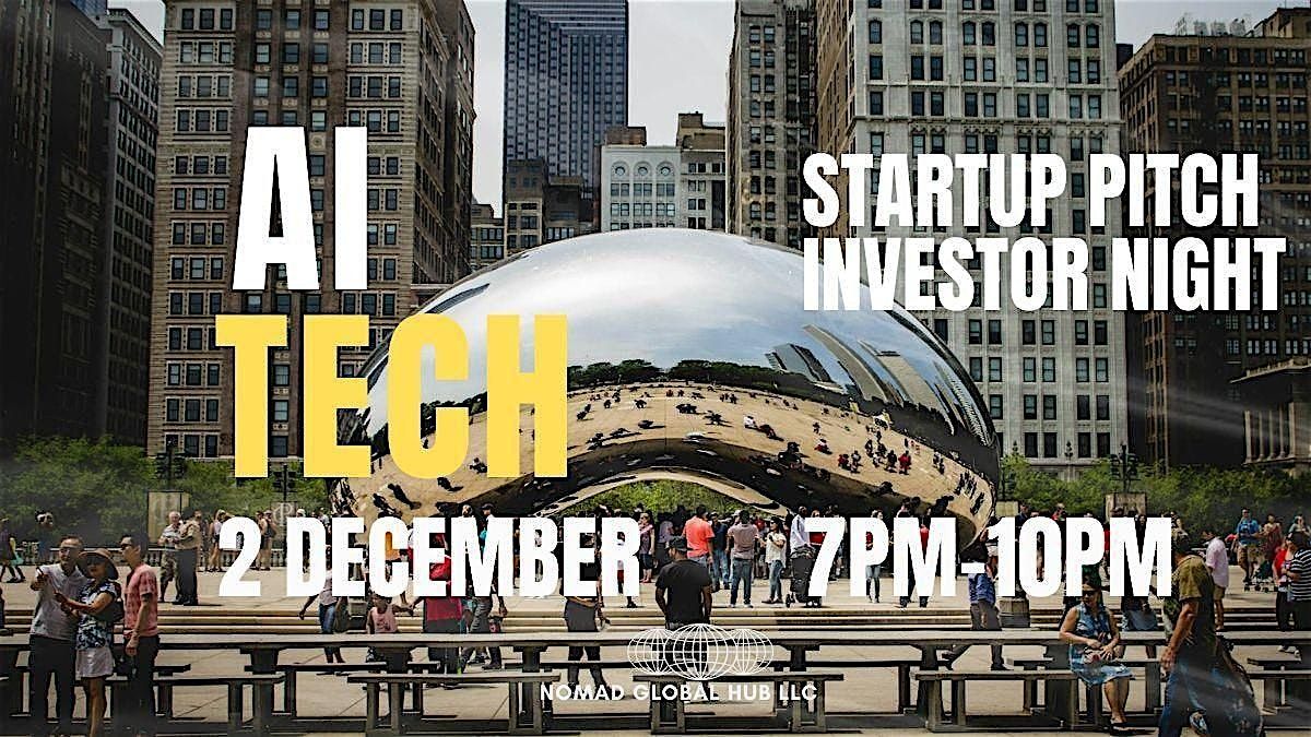AI & Tech Startup Pitch & Investor Networking Night Chicago, 2 December | Event in Chicago | AllEvents