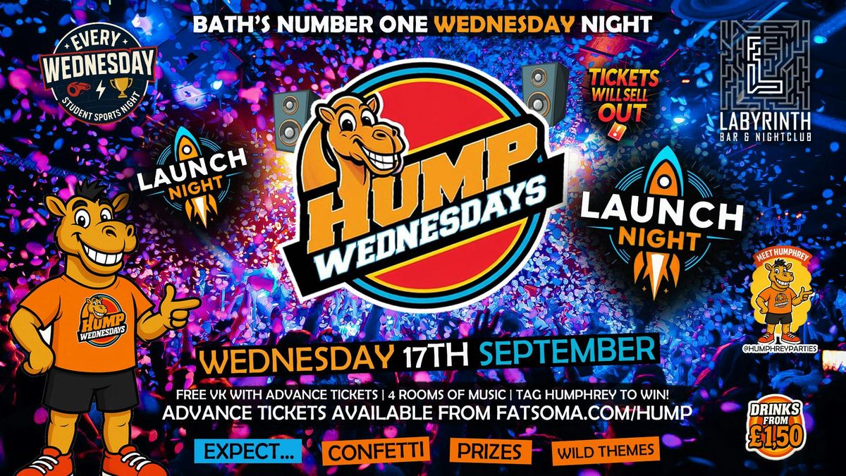 🐫 Hump Wednesdays 🐫 FRESHERS x LAUNCH PARTY 🚀 Bath's Number One Wednesday Night!, 17 September | AllEvents