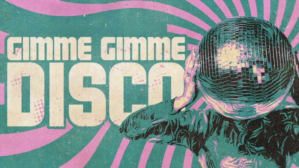 Gimme Gimme Disco, 15 August | Event in Houston | AllEvents