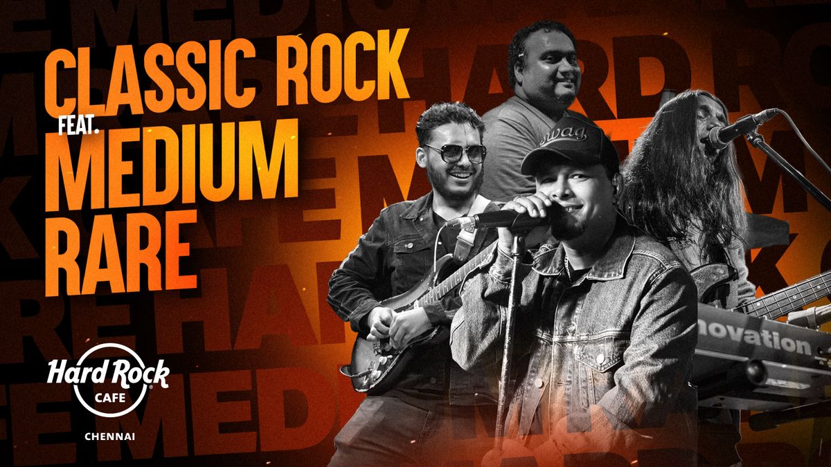 Classic Rock ft. Medium Rare