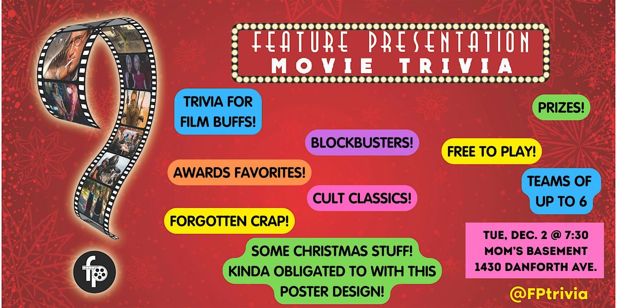 FEATURE PRESENTATION Movie Trivia @ Mom's Basement, 2 December | Event in Toronto | AllEvents