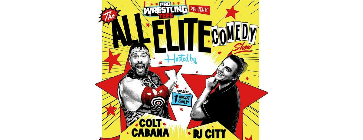 Pro Wrestling Tees presents: ALL ELITE COMEDY Live in Chicago!, 26 December | Event in Chicago | AllEvents
