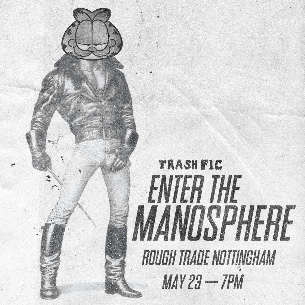 TRASH FIC: Enter the Manosphere, 23 May | Event in Nottingham | AllEvents