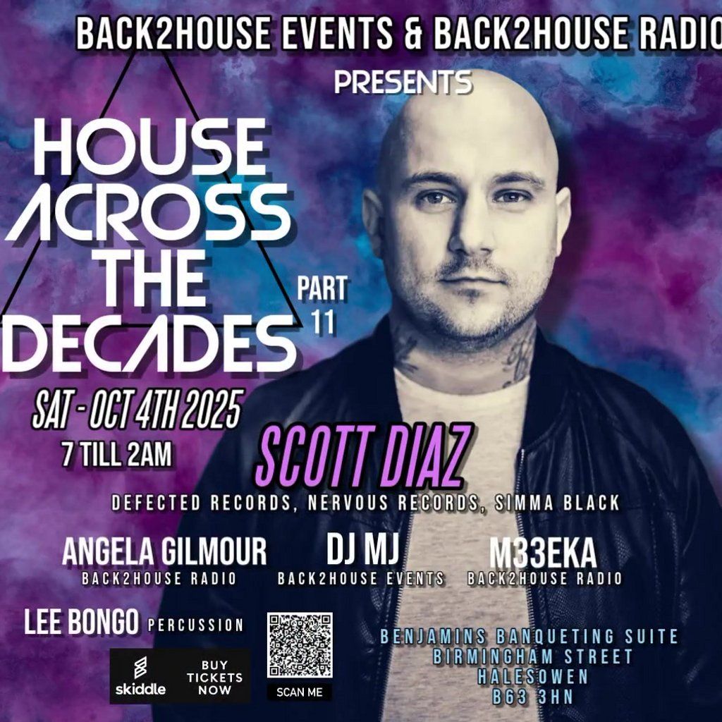 BACK2HOUSE EVENTS presents HOUSE ACROSS THE DECADES 11, 4 October | Event in Dudley | AllEvents