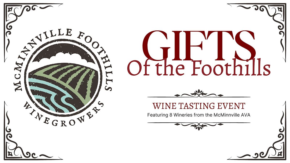 Gifts of the Foothills Tasting, 13 December | Event in McMinnville | AllEvents
