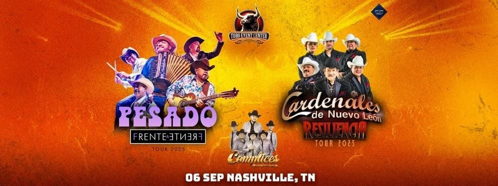 PESADO, CARDENALES DE NUEVO LEON Y COMPLICES , 6 September | Event in Nashville | AllEvents