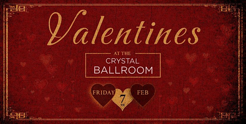 Valentines at The Crystal Ballroom, 6 February | Event in Glossop | AllEvents