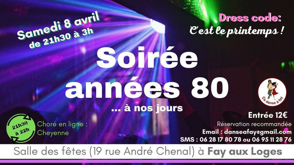Soirée années 80 à nos jours !, 19 rue André Chenal 45450 Fay aux Loges