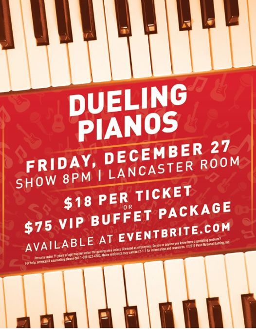 Dueling Pianos, Hollywood Casino Hotel & Raceway Bangor, December 27