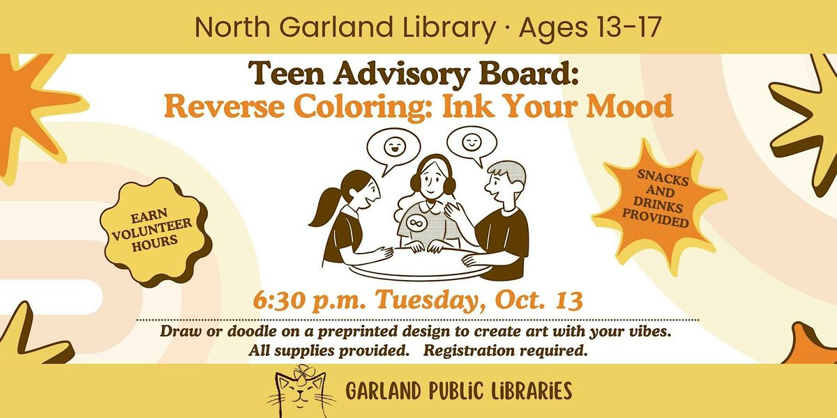 Teen Advisory Board Reverse Coloring Ink Your Mood, North Garland ...