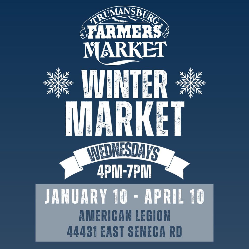 Tburg Farmers Market Winter Market American Legion # 770 Trumansburg Tburg Farmers Market Winter Market American Legion # 770 Trumansburg