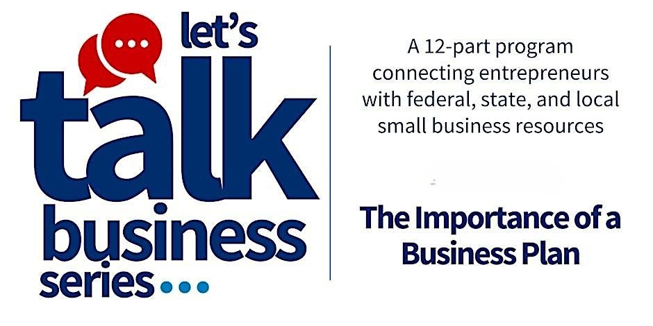 Lets Talk Business-The Importance of a Business Plan