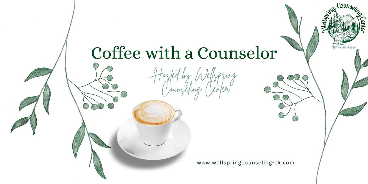 Coffee with a Counselor:  Roses Are Red…But So Are the Flags, 17 February | Event in Edmond | AllEvents