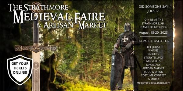 Strathmore Medieval Faire & Artisan Market, Strathmore Ag Society ...