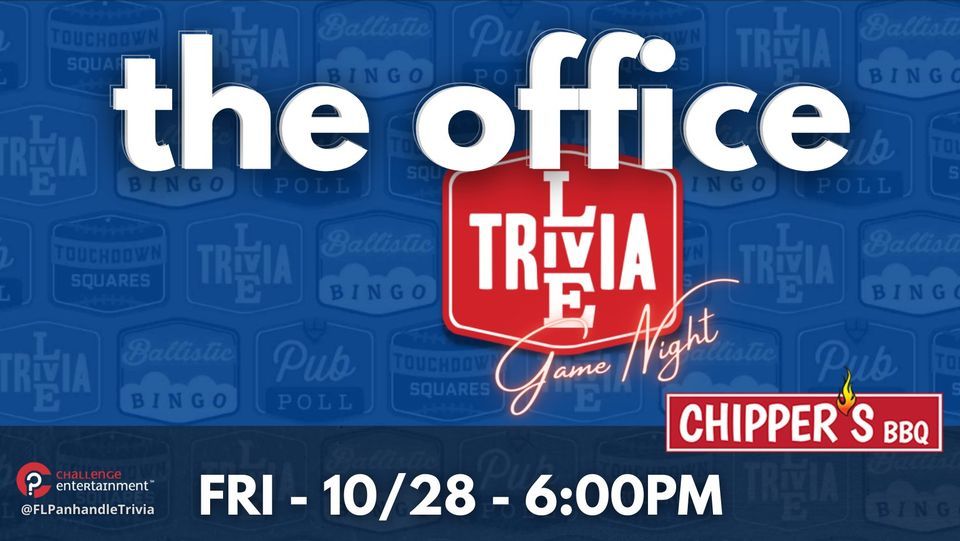 THE OFFICE Live Trivia Night at Chippers BBQ Destin, Chipper’s BBQ, Destin, October 28 2022