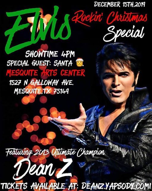 Elvis Rockin Christmas Special w/Dean Z at Mesquite Arts Center, Mesquite