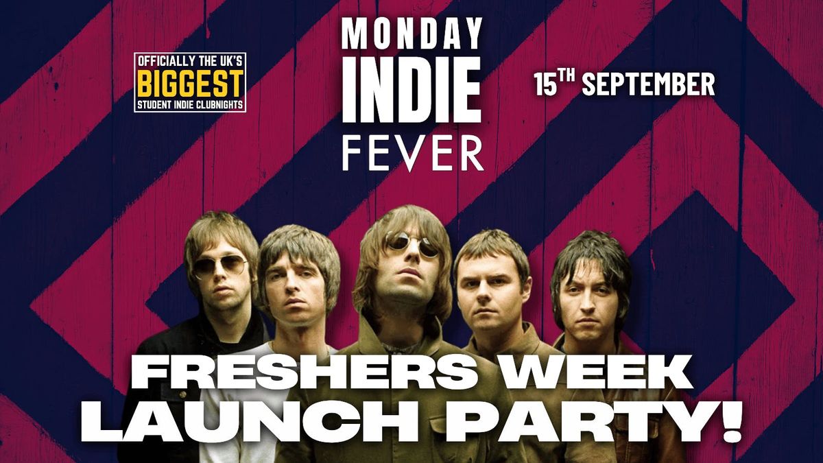 MONDAY INDIE at Fever - FRESHERS WEEK LAUNCH - 15th September, 15 September | Event in Derby | AllEvents