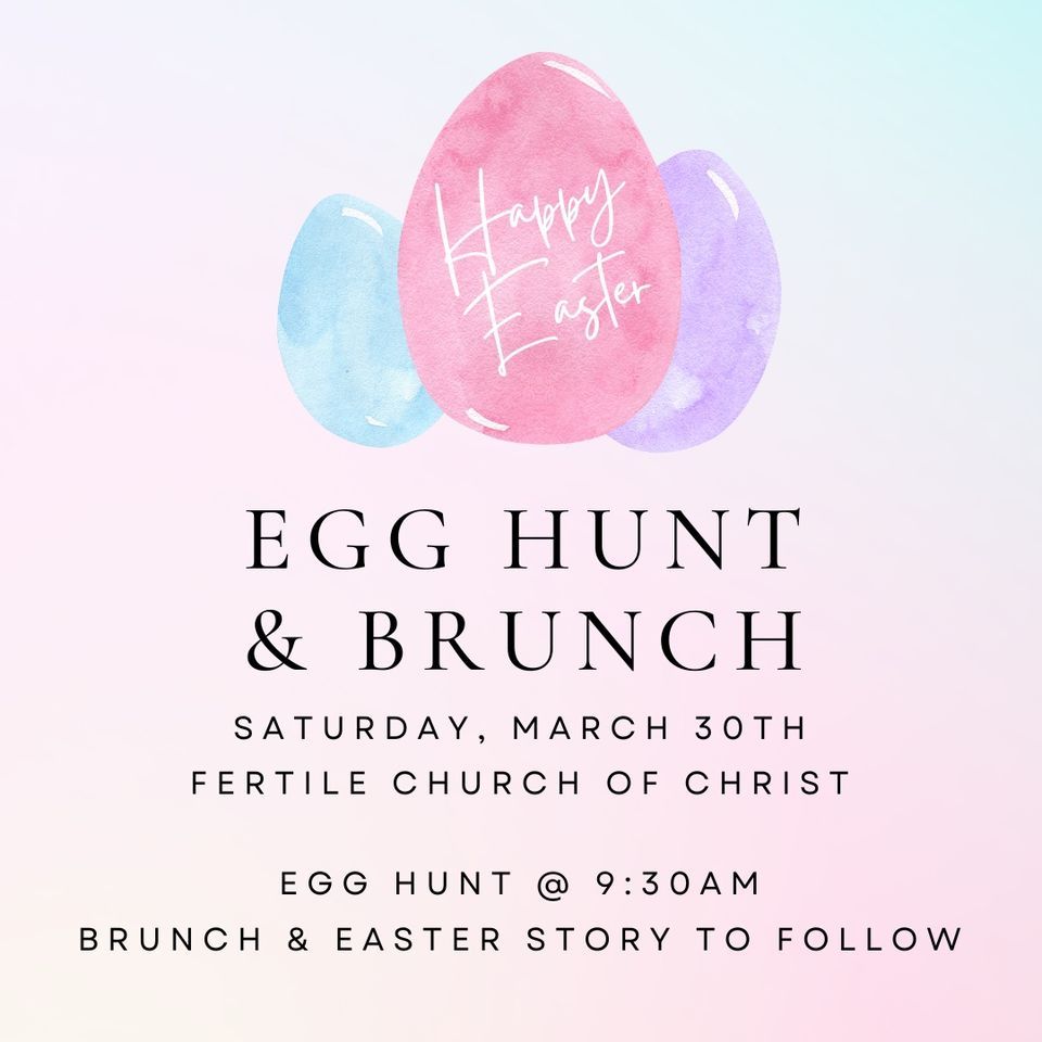Easter Egg Hunt & Brunch, Fertile Church of Christ, 30 March 2024