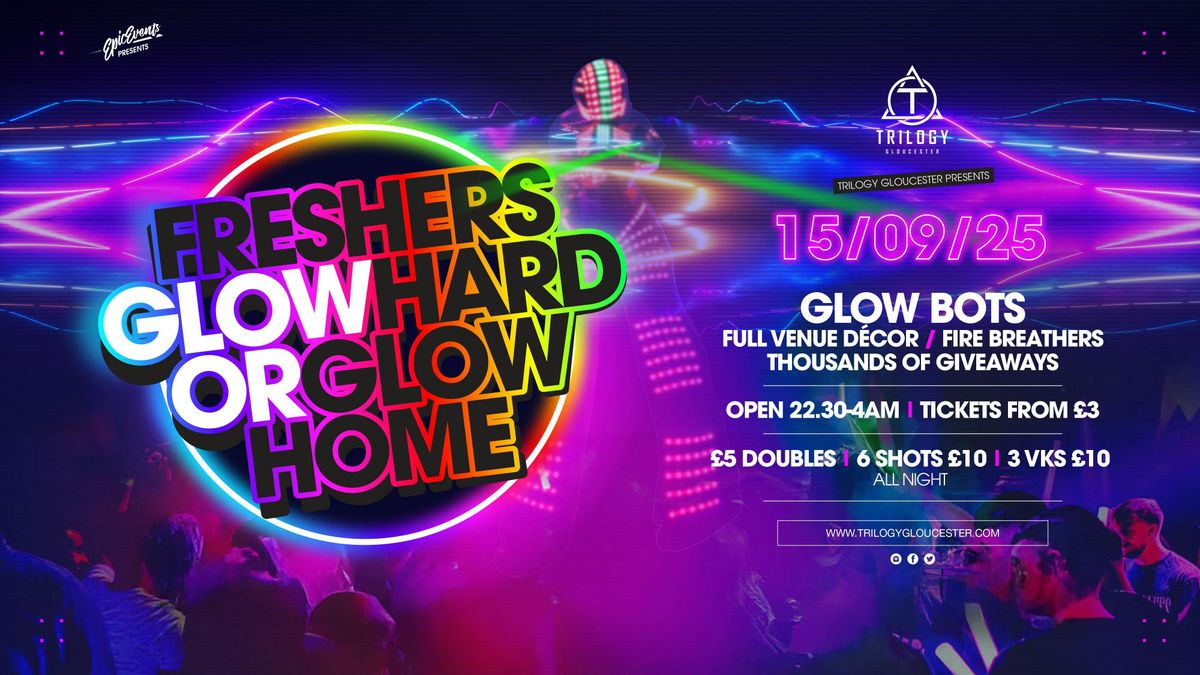 GLOW HARD OR GLOW HOME, 15 September | Event in Gloucester | AllEvents