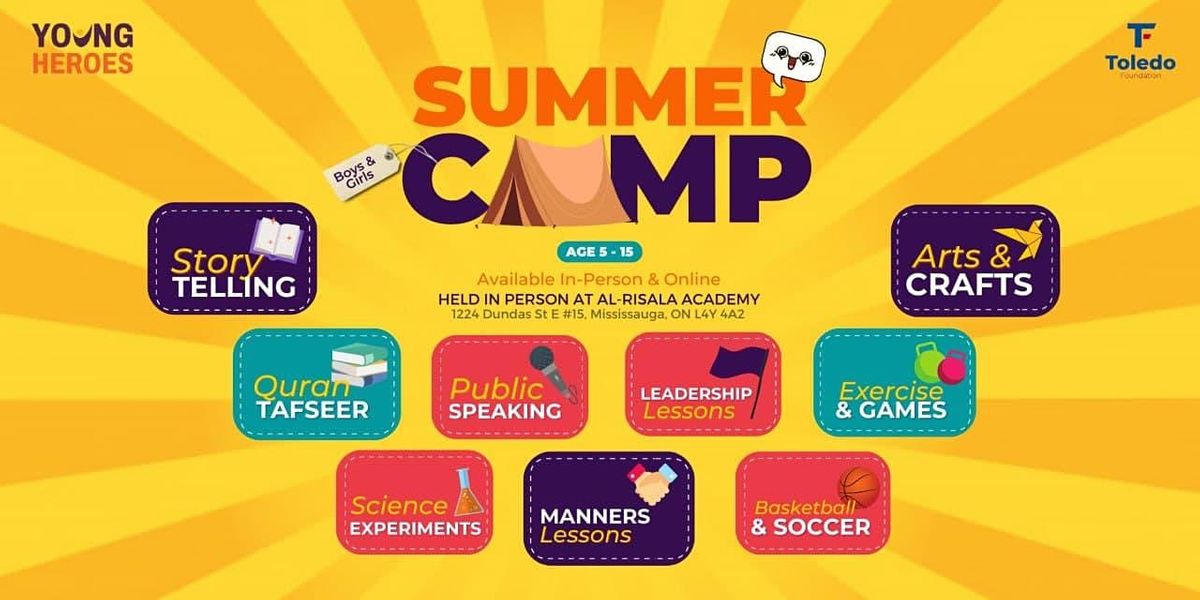 Young Heroes Summer Camp Al Risala Academy 1224 Dundas St E 15 Mississauga On L4y 4a2 August 2 To August 20 Allevents In