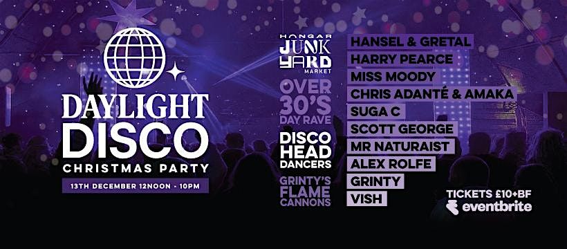 Daylight Disco - Over 30's Party - Christmas Edition - 13th Dec, 13 December | Event in Norwich | AllEvents