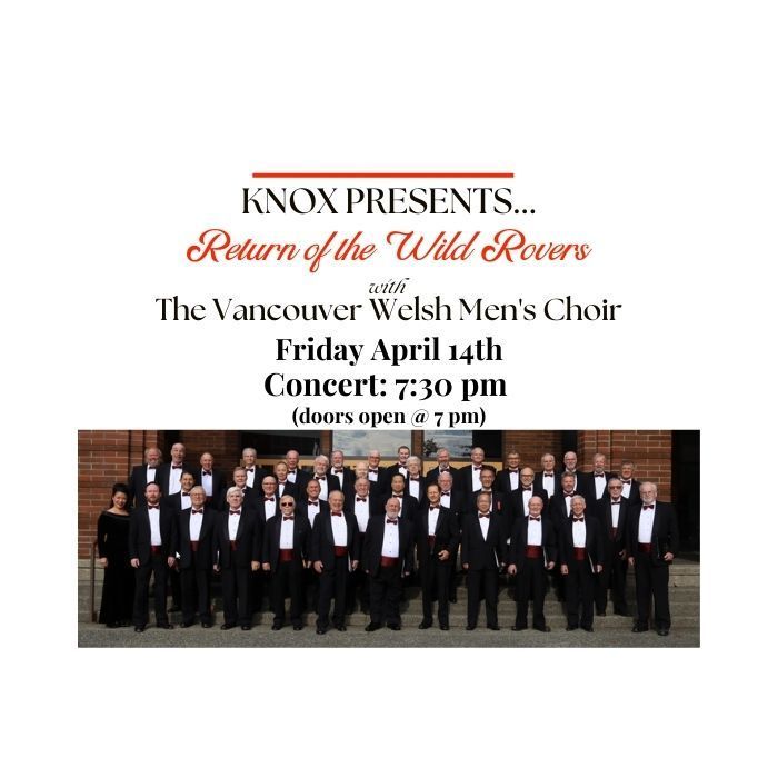 KNOX PRESENTS...Vancouver Mens Welsh Choir, Knox United Church