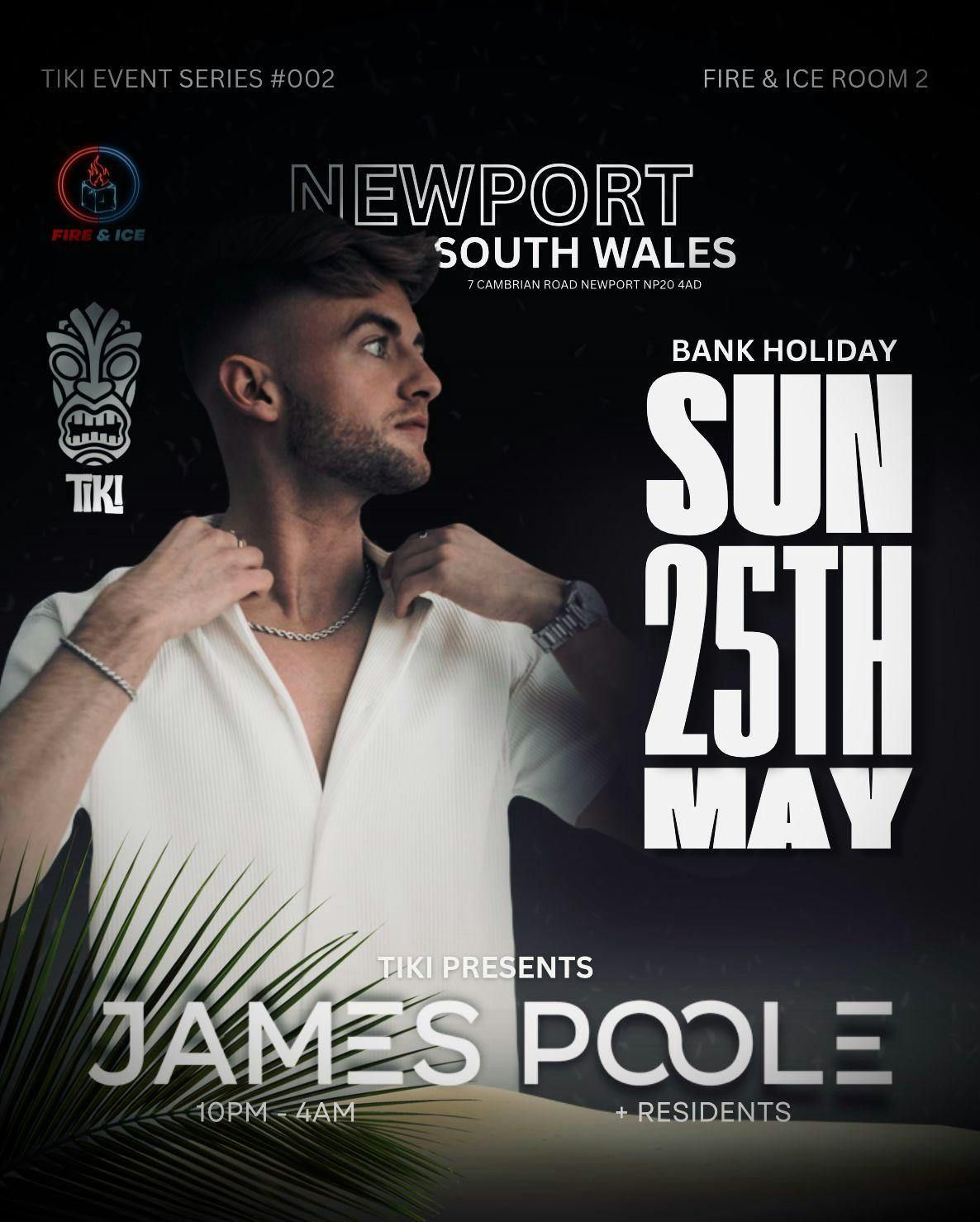 Tiki presents James Poole Live at Fire &amp; Ice, 25 May | Event in Newport | AllEvents
