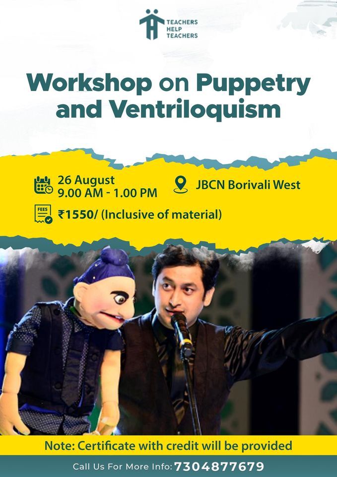 on puppetry and Ventriloquism , Borivali Mumbai, 26 August