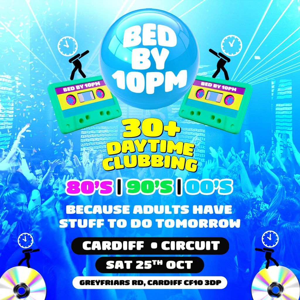 Bed By 10pm Is Coming To Cardiff!, 25 October | Event in Cardiff | AllEvents