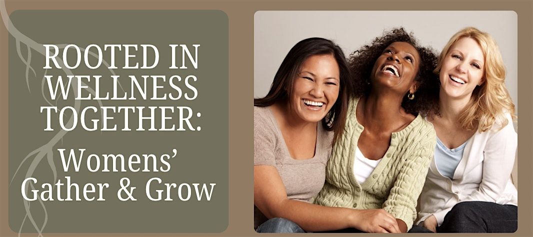 Womens' Gather & Grow: Emotional Wellness & Support 30-50s. DTC/Grnwd Vlg, 2 December | Event in Greenwood Village