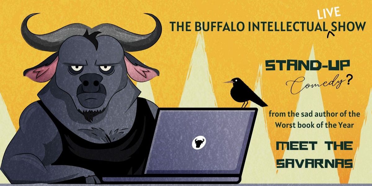 The Buffalo Intellectual Show, 14 June | Event in New Delhi | AllEvents
