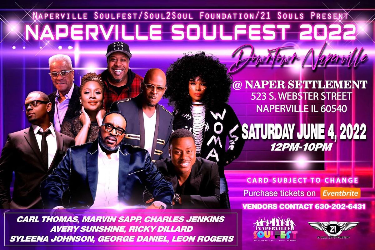 Naperville Soulfest 2022 Downtown Naperville Summer Of Souls Naper Settlement Naperville June 4 2022 Allevents In Naperville Labor Day Parade 2022