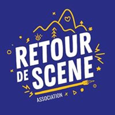 Retour de Scène