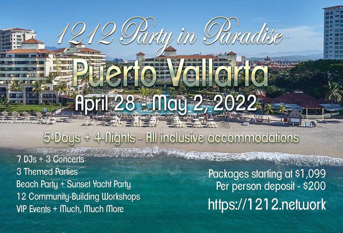 1212 Party In Paradise Marriott Puerto Vallarta Resort Spa April 28 To May 2 Allevents In Seaside Events 2022