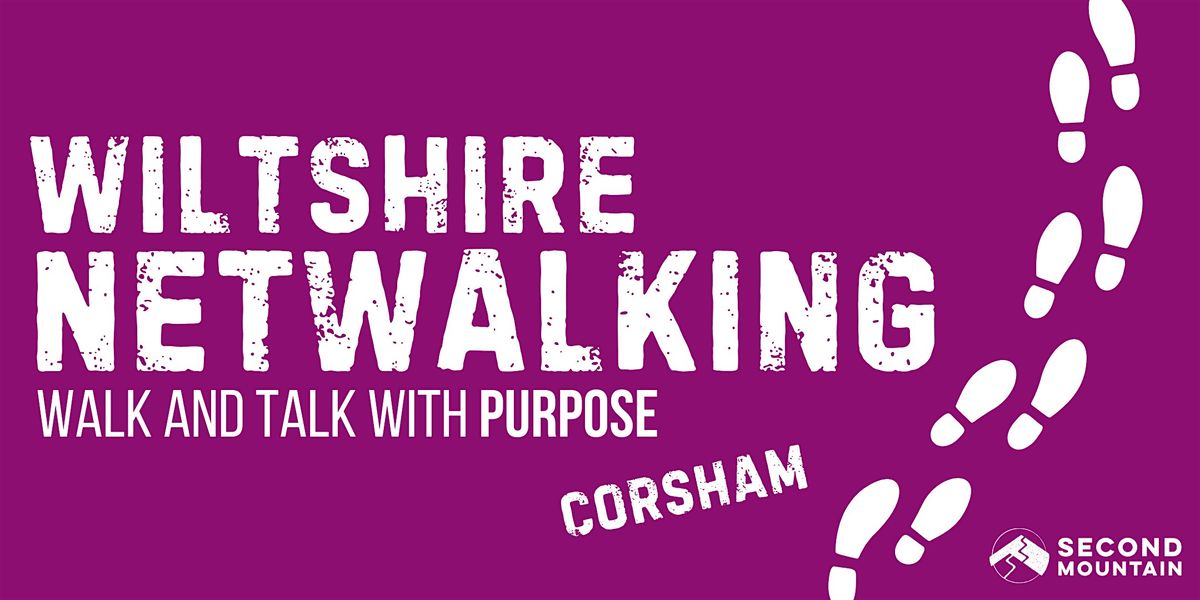 Wiltshire Netwalking, 6 February | Event in Corsham | AllEvents