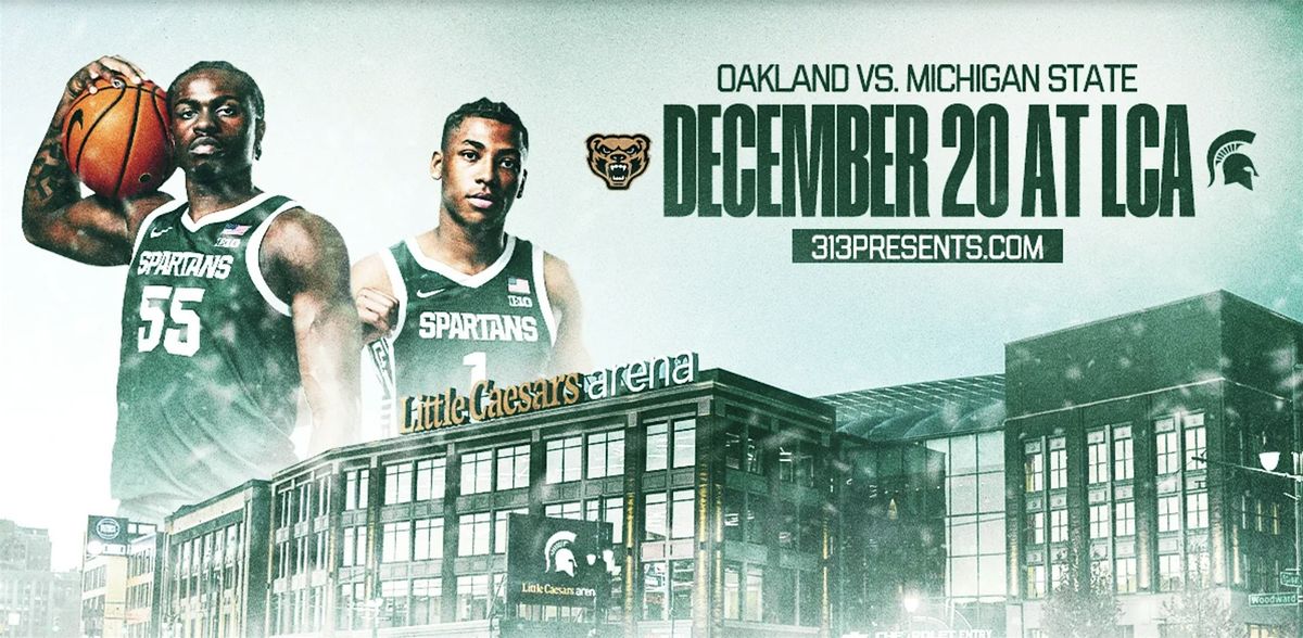 MSU v Oakland Basketball at LCA, 20 December | Event in Detroit | AllEvents