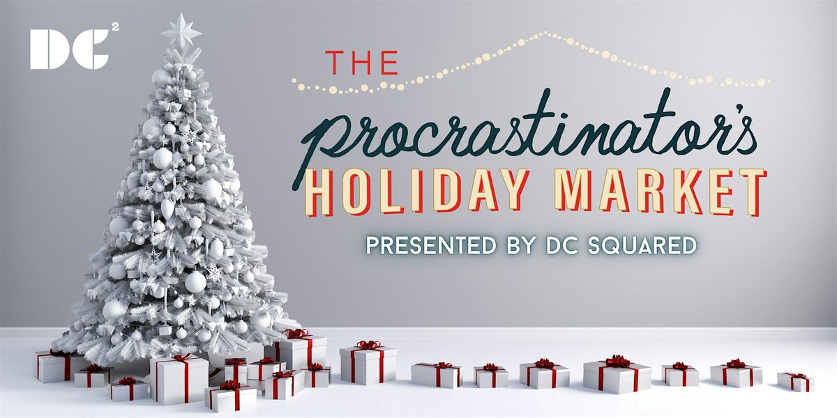 Procrastinator's Holiday Market 2025