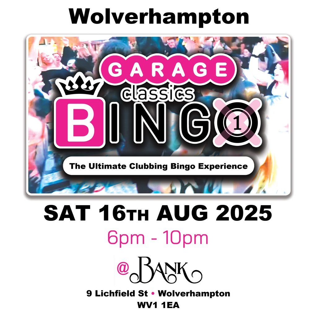 Garage Classics Bingo - Wolverhampton, 16 August | Event in Wolverhampton | AllEvents