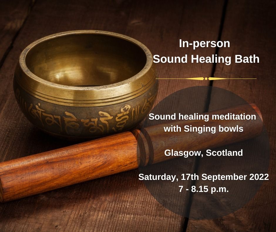 Inperson Glasgow Relaxing Sound Healing Meditation (Sound bath), Yoga