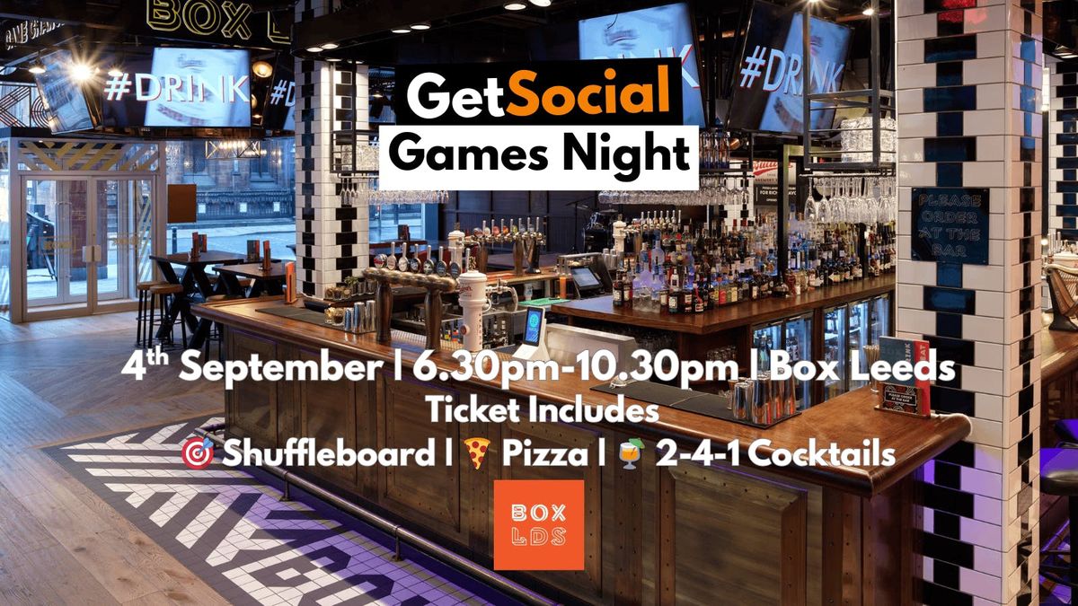 GETSOCIAL GAMES NIGHT @ BOX LEEDS, 4 September | Event in Leeds | AllEvents