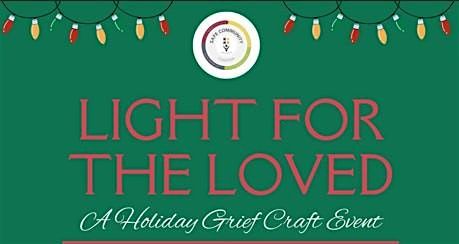 Light For The Loved: A Holiday Grief Craft Event, 2 December | Event in New Lenox | AllEvents