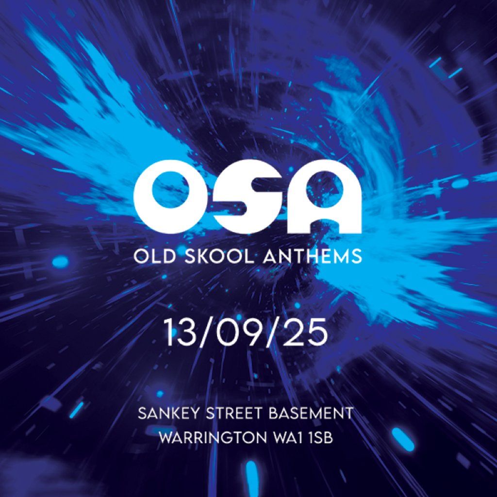 OSA - Oldskoolanthems, 13 September | Event in Warrington | AllEvents