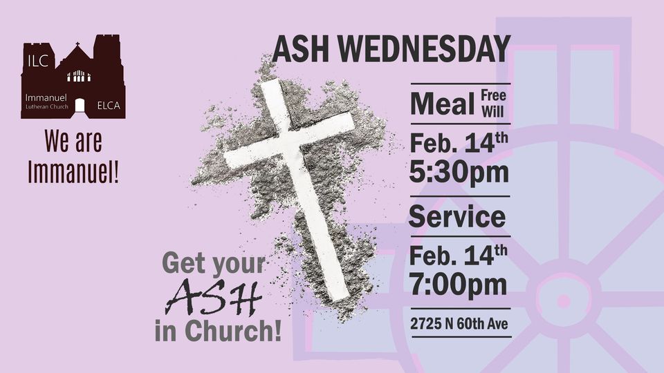 Ash Wednesday, Immanuel Lutheran Church, Omaha, February 14 2024